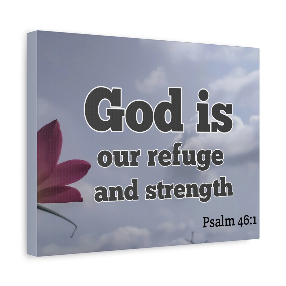 Scripture Canvas Refuge And Strength Psalm 46:1 Christian Wall Art Bible Verse